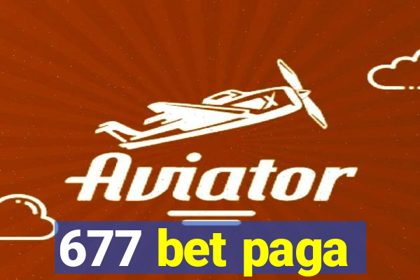 677 bet paga